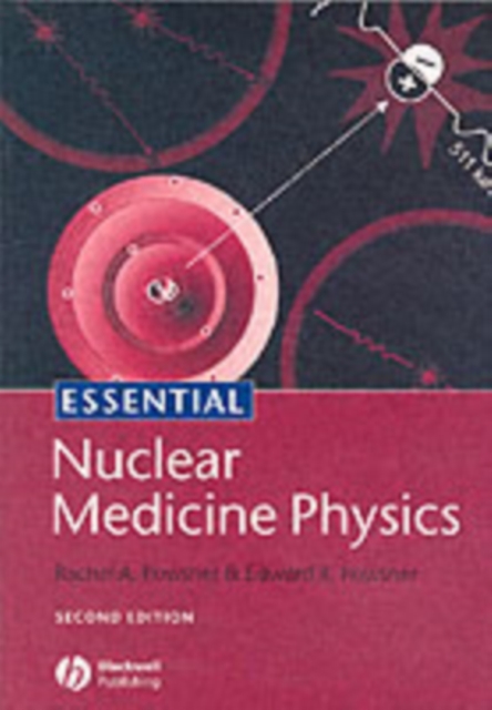 Essential Nuclear Medicine Physics, PDF eBook