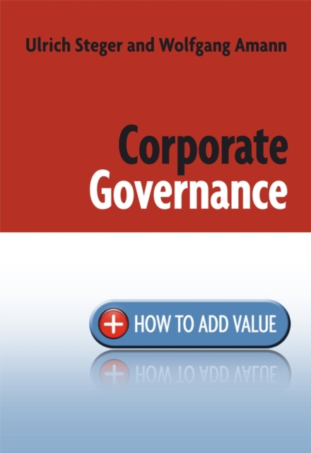 Corporate Governance : How to Add Value, Paperback Book