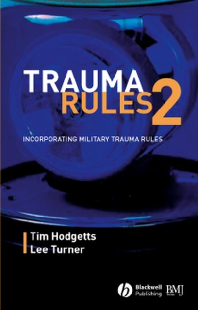 Trauma Rules 2 : Incorporating Military Trauma Rules, PDF eBook