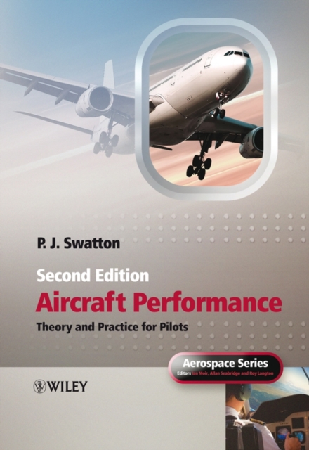 Aircraft Performance Theory and Practice for Pilots, Paperback / softback Book