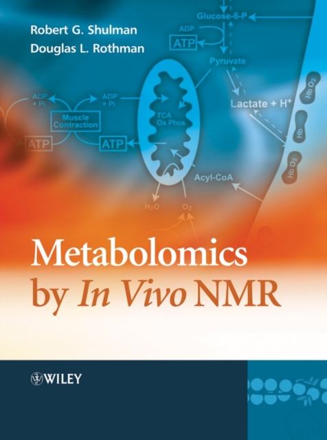 Metabolomics by In Vivo NMR, Hardback Book