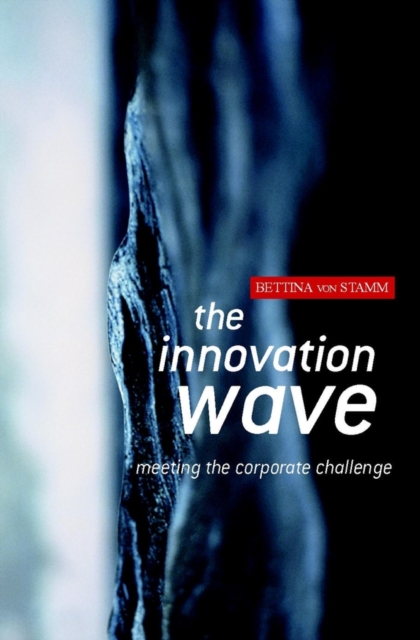 The Innovation Wave : Meeting the Corporate Challenge, Hardback Book
