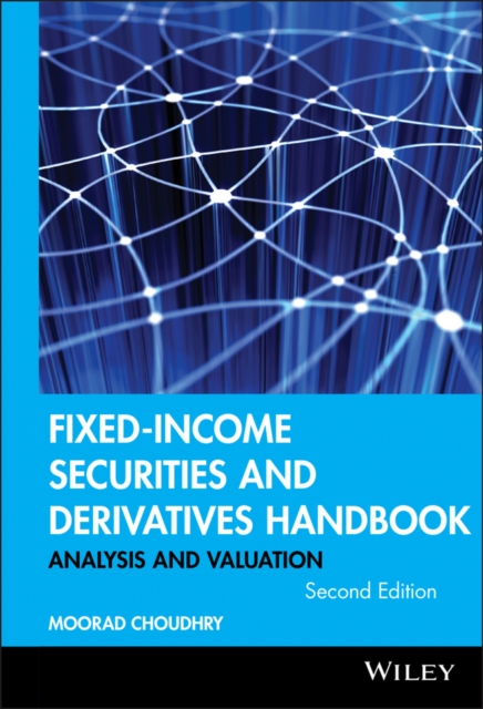 Fixed-Income Securities and Derivatives Handbook : Analysis and Valuation, EPUB eBook