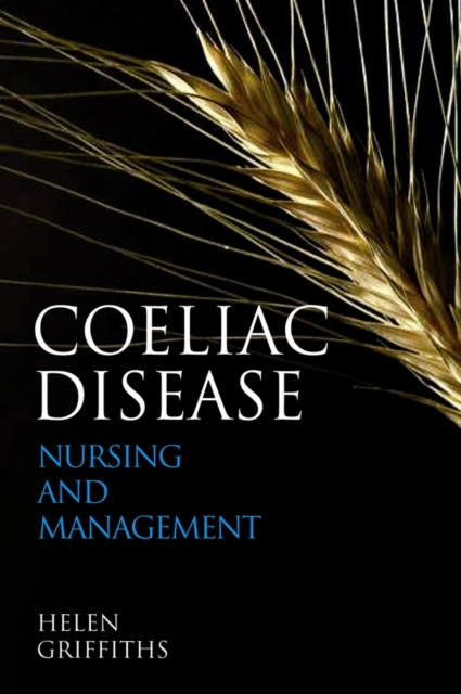 Coeliac Disease : Nursing Care and Management, PDF eBook