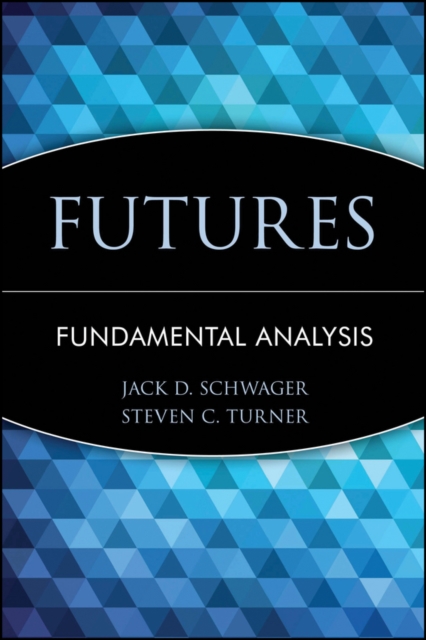 Futures : Fundamental Analysis, Hardback Book