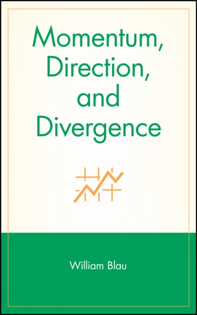 Momentum, Direction, and Divergence, Hardback Book