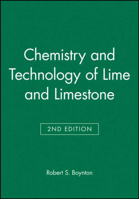Chemistry and Technology of Lime and Limestone, Hardback Book