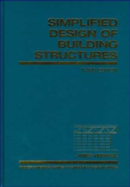 Simplified Design of Building Structures, Paperback / softback Book