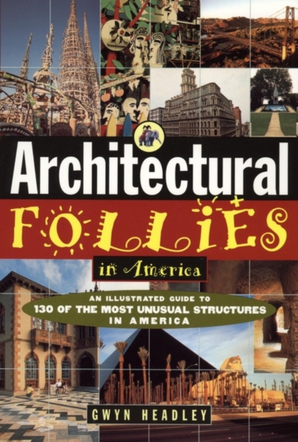 Architectural Follies in America, Paperback / softback Book