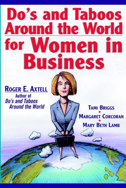 Do's and Taboos Around the World for Women in Business, Paperback Book