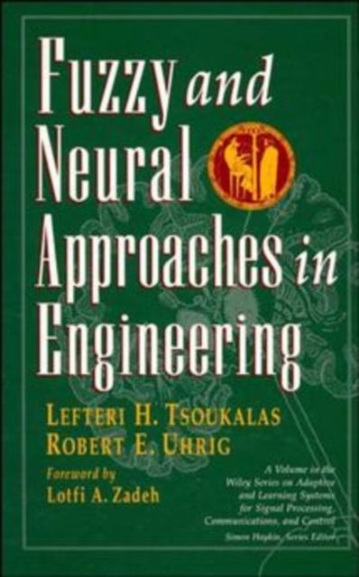Fuzzy And Neural Approaches in Engineering, Hardback Book