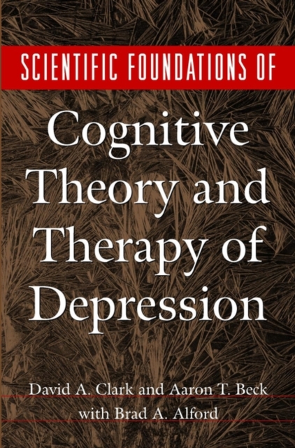 Scientific Foundations of Cognitive Theory and Therapy of Depression, Hardback Book