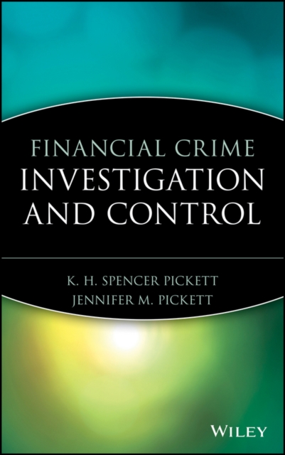 Financial Crime Investigation and Control, Hardback Book