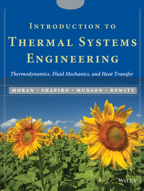 Introduction to Thermal Systems Engineering : Thermodynamics, Fluid Mechanics, and Heat Transfer, Multiple-component retail product, part(s) enclose Book