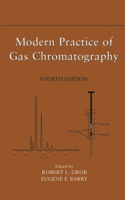 Modern Practice of Gas Chromatography, Hardback Book