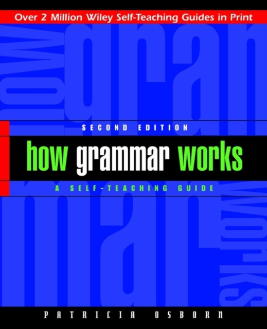 How Grammar Works : A Self-Teaching Guide, Paperback / softback Book