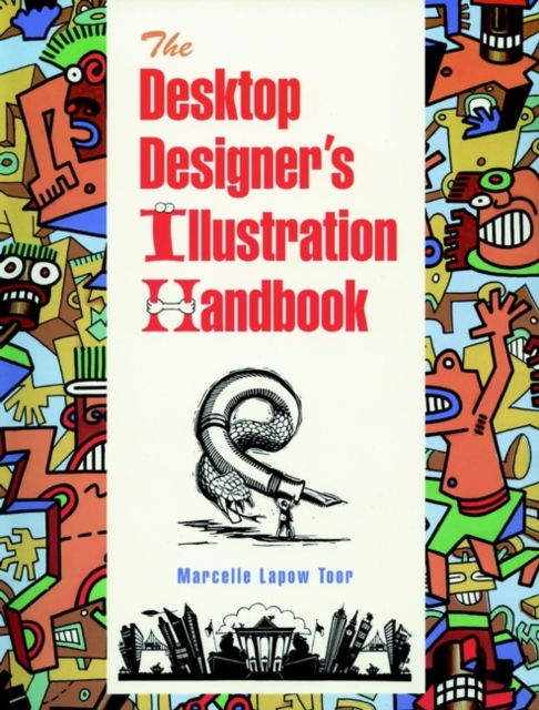 The Desktop Designer's Illustration Handbook, Paperback / softback Book