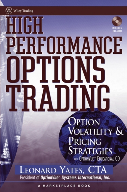 High Performance Options Trading : Option Volatility and Pricing Strategies w/website, Hardback Book