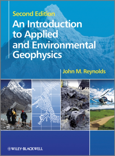 An Introduction to Applied and Environmental Geophysics, Hardback Book