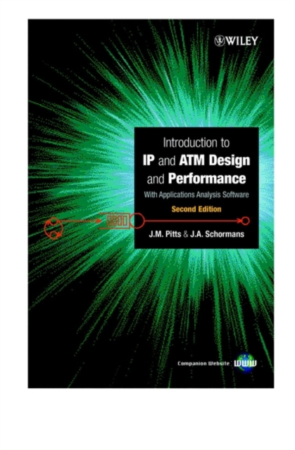 Introduction to IP and ATM Design and Performance : With Applications Analysis Software, Hardback Book