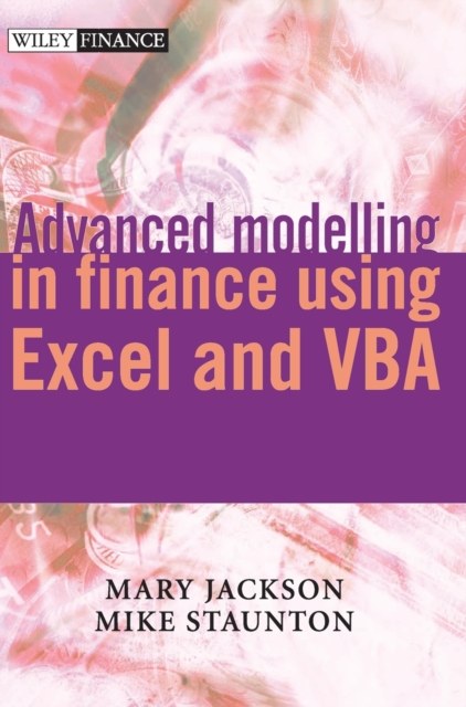 Advanced Modelling in Finance using Excel and VBA, Hardback Book