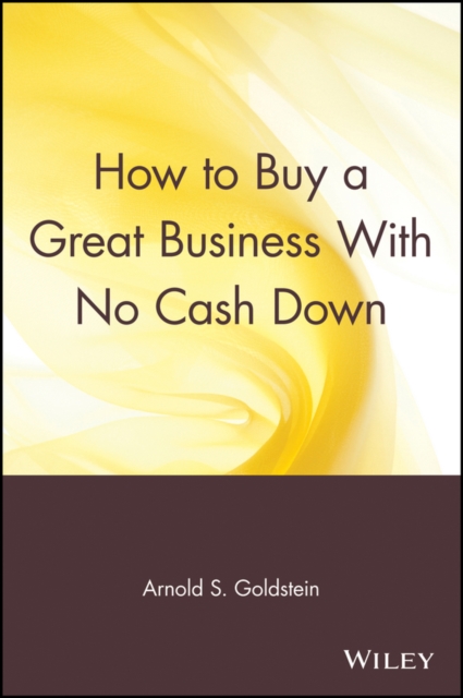 How to Buy a Great Business With No Cash Down, Paperback / softback Book