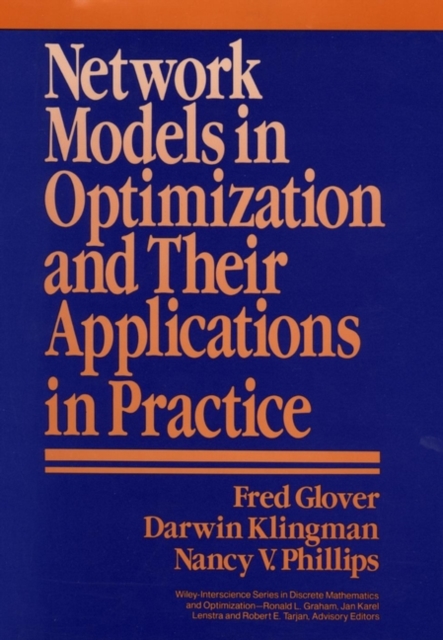 Network Models in Optimization and Their Applications in Practice, Hardback Book