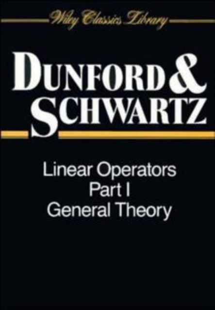 Linear Operators, Part 1 : General Theory, Paperback / softback Book