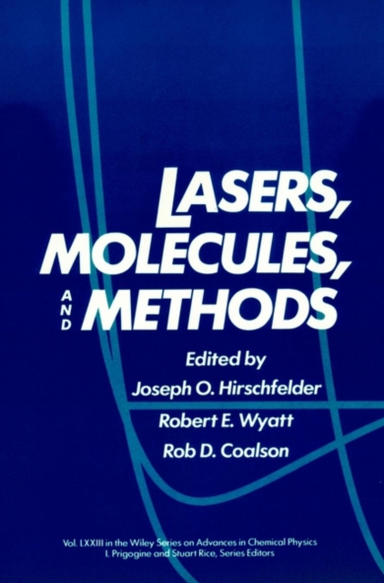 Lasers, Molecules, and Methods, Volume 73, Hardback Book