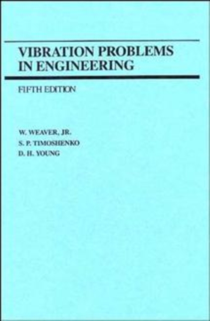 Vibration Problems in Engineering, Hardback Book