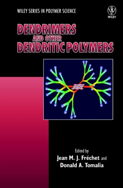 Dendrimers and Other Dendritic Polymers, Hardback Book
