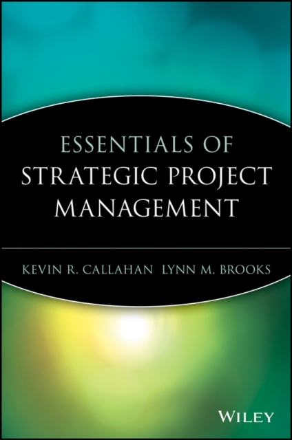 Essentials of Strategic Project Management, Paperback / softback Book