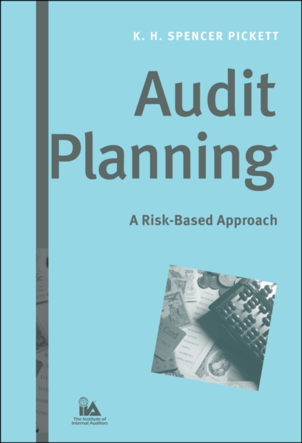 Audit Planning : A Risk-Based Approach, Hardback Book