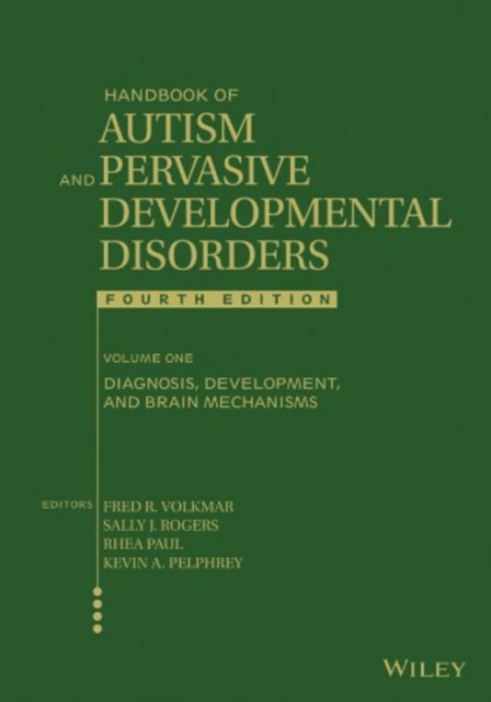 Handbook of Autism and Pervasive Developmental Disorders, Volume 1 : Diagnosis, Development, and Brain Mechanisms, PDF eBook
