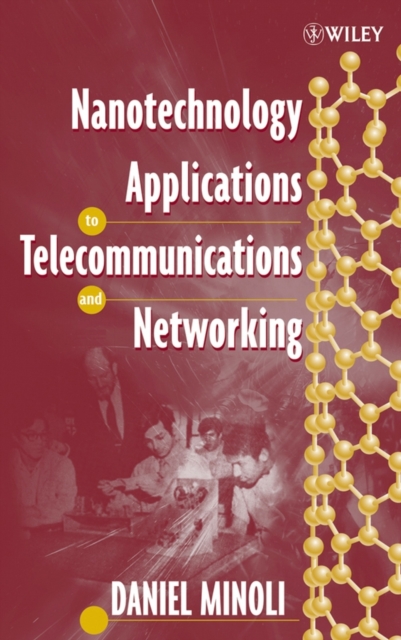 Nanotechnology Applications to Telecommunications and Networking, PDF eBook