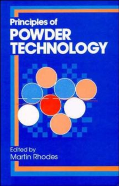 Principles of Powder Technology, Hardback Book