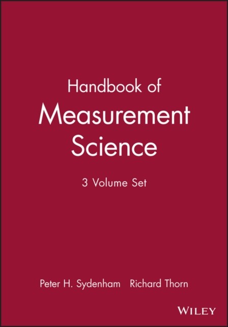 Handbook of Measurement Science, 3 Volume Set, Hardback Book