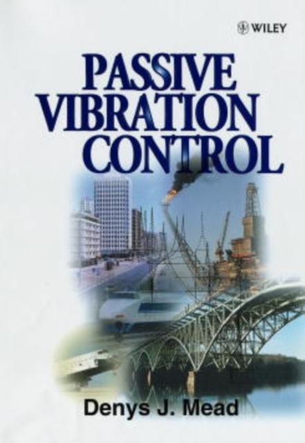Passive Vibration Control, Hardback Book