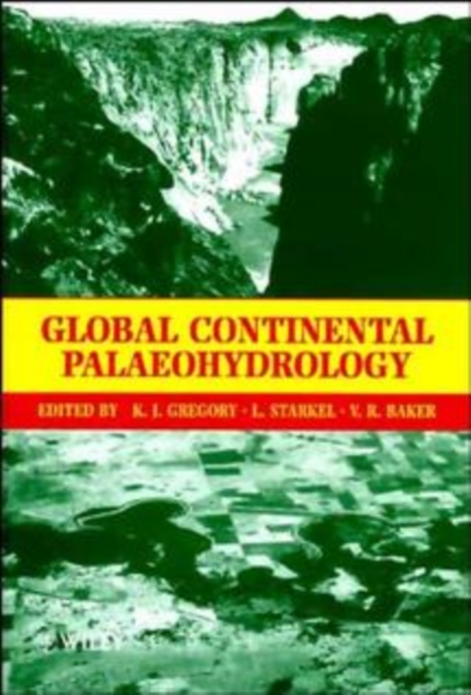 Global Continental Palaeohydrology, Hardback Book
