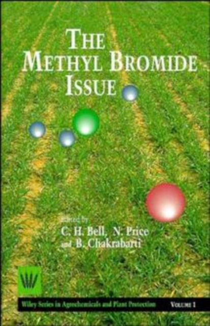 The Methyl Bromide Issue, Hardback Book