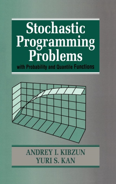 Stochastic Programming Problems with Probability and Quantile Functions, Hardback Book