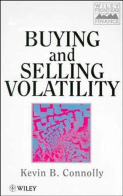 Buying and Selling Volatility, Hardback Book