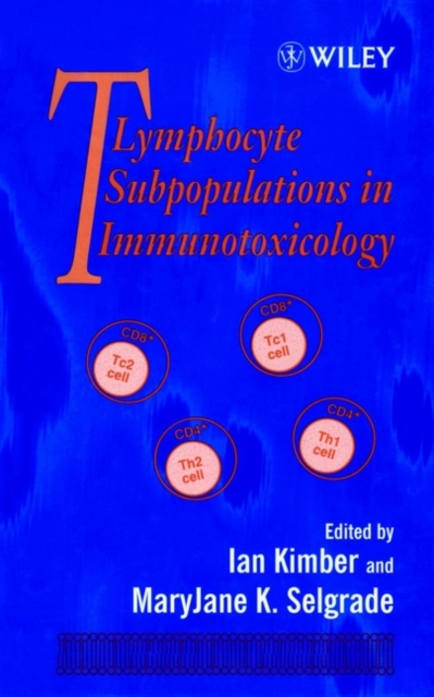 T Lymphocytes Subpopulations in Immunotoxicology, Hardback Book
