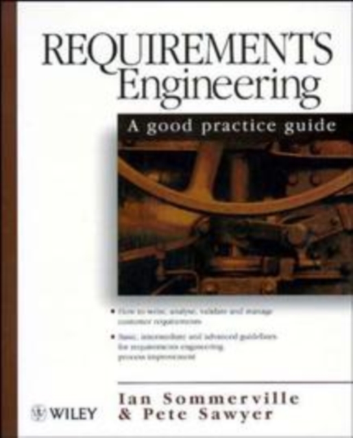 Requirements Engineering : A Good Practice Guide, Paperback / softback Book