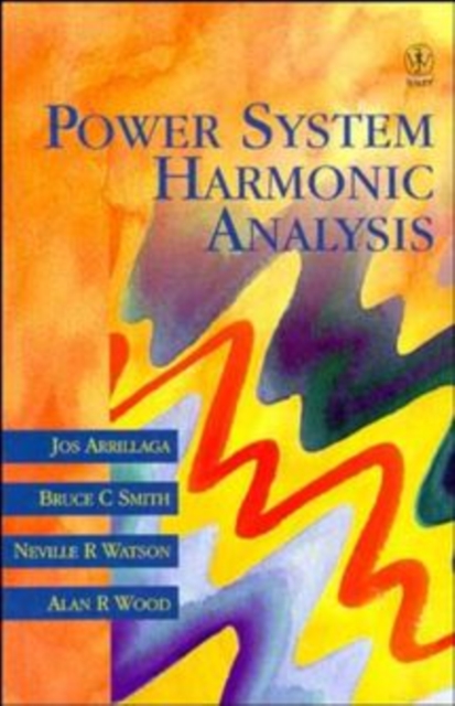 Power System Harmonic Analysis, Hardback Book