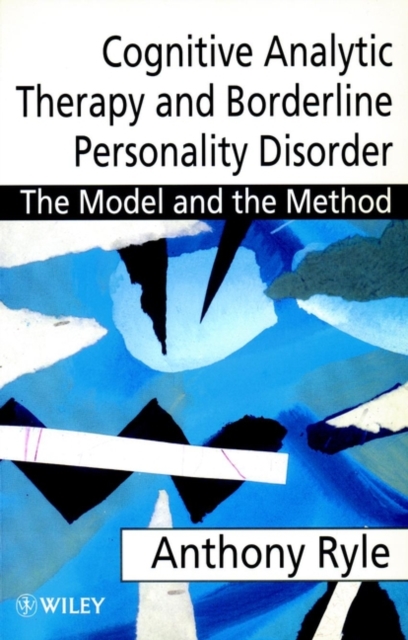 Cognitive Analytic Therapy and Borderline Personality Disorder : The Model and the Method, Paperback / softback Book
