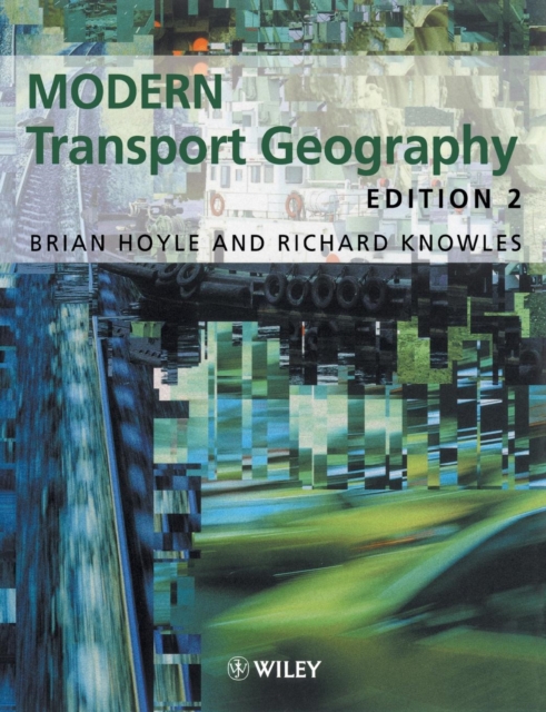 Modern Transport Geography, Paperback / softback Book