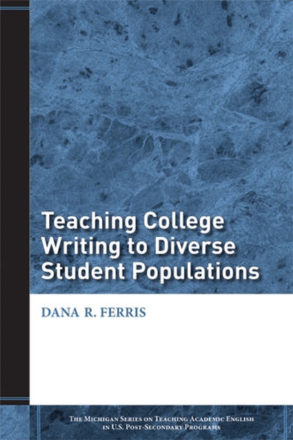 Teaching College Writing to Diverse Student Populations, Paperback / softback Book