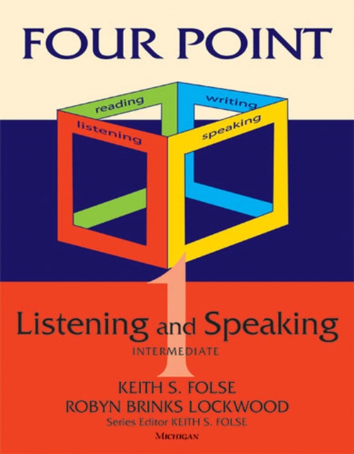 Four Point Listening and Speaking 1 (with Audio CD) : Intermediate English for Academic Purposes, Mixed media product Book