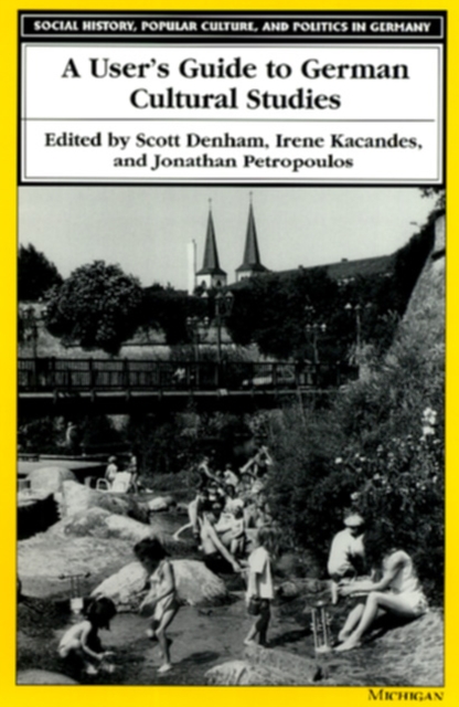 A User's Guide to German Cultural Studies, Paperback / softback Book